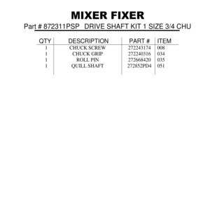 DRIVE SHAFT KIT 1 SIZE 3/4 CHU
