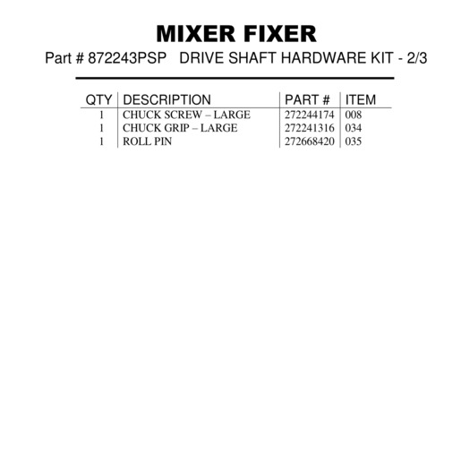 DRIVE SHAFT HARDWARE KIT - 2/3